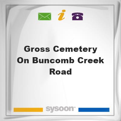 Gross Cemetery on Buncomb Creek Road, Gross Cemetery on Buncomb Creek Road