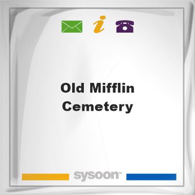 Old Mifflin Cemetery, Old Mifflin Cemetery