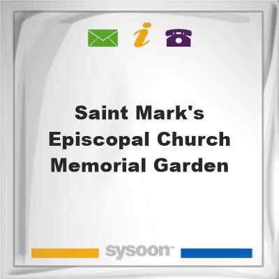 Saint Mark's Episcopal Church Memorial Garden, Saint Mark's Episcopal Church Memorial Garden