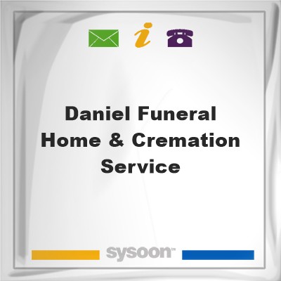 Daniel Funeral Home & Cremation Service, Daniel Funeral Home & Cremation Service