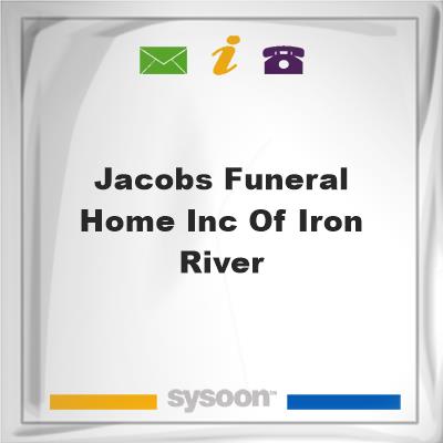 Jacobs Funeral Home, Inc of Iron RiverJacobs Funeral Home, Inc of Iron River on Sysoon