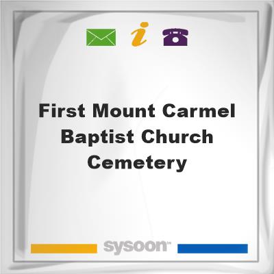 First Mount Carmel Baptist Church Cemetery, First Mount Carmel Baptist Church Cemetery