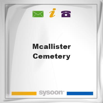 McAllister Cemetery, McAllister Cemetery
