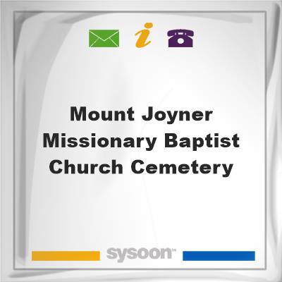 Mount Joyner Missionary Baptist Church Cemetery, Mount Joyner Missionary Baptist Church Cemetery