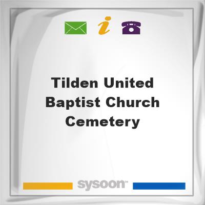 Tilden United Baptist Church Cemetery, Tilden United Baptist Church Cemetery