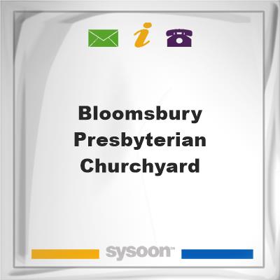 Bloomsbury Presbyterian ChurchyardBloomsbury Presbyterian Churchyard on Sysoon