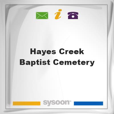 Hayes Creek Baptist CemeteryHayes Creek Baptist Cemetery on Sysoon