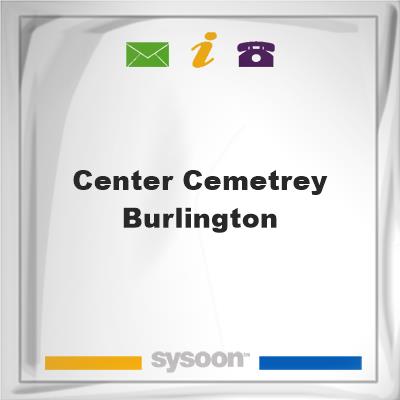 Center Cemetrey- Burlington, Center Cemetrey- Burlington