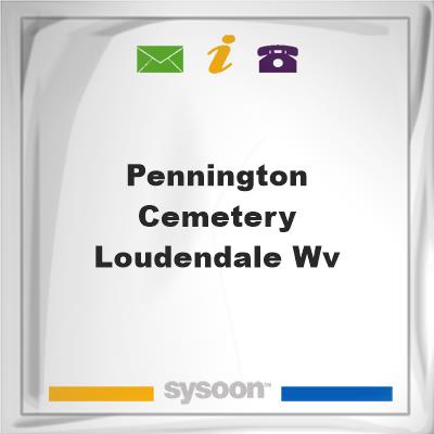 Pennington Cemetery Loudendale WV, Pennington Cemetery Loudendale WV