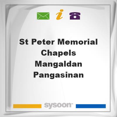 St. Peter Memorial Chapels - Mangaldan, Pangasinan, St. Peter Memorial Chapels - Mangaldan, Pangasinan