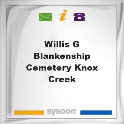 Willis G. Blankenship Cemetery, Knox Creek, Willis G. Blankenship Cemetery, Knox Creek