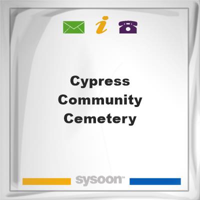 Cypress Community CemeteryCypress Community Cemetery on Sysoon