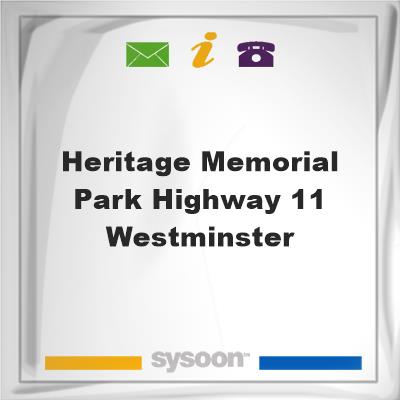 Heritage Memorial Park, Highway 11, WestminsterHeritage Memorial Park, Highway 11, Westminster on Sysoon