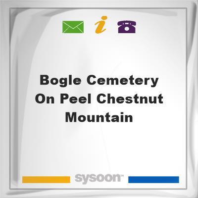Bogle Cemetery on Peel Chestnut Mountain, Bogle Cemetery on Peel Chestnut Mountain