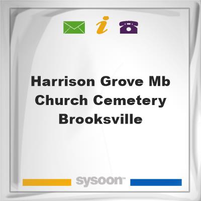 Harrison Grove MB Church Cemetery, Brooksville, Harrison Grove MB Church Cemetery, Brooksville