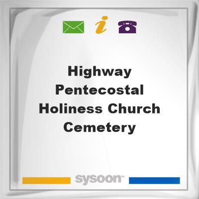 Highway Pentecostal Holiness Church Cemetery, Highway Pentecostal Holiness Church Cemetery