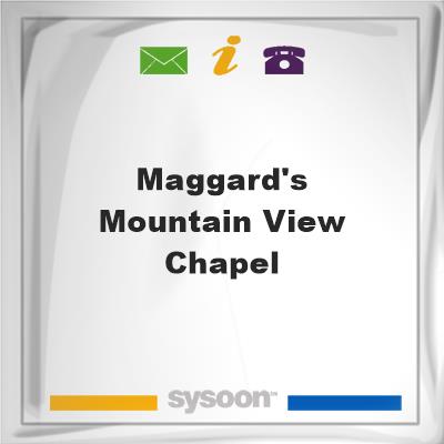 Maggard's Mountain View Chapel, Maggard's Mountain View Chapel