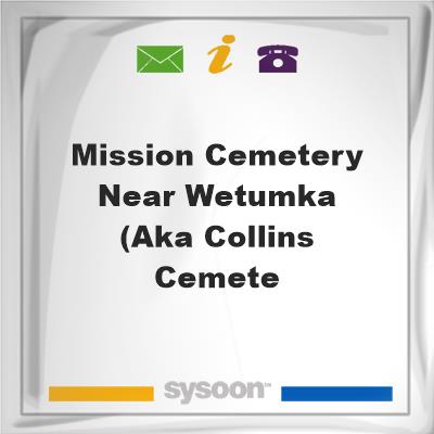 Mission Cemetery, near Wetumka (aka Collins Cemete, Mission Cemetery, near Wetumka (aka Collins Cemete