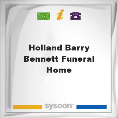 Holland-Barry & Bennett Funeral HomeHolland-Barry & Bennett Funeral Home on Sysoon