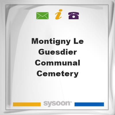 Montigny-le-Guesdier Communal Cemetery, Montigny-le-Guesdier Communal Cemetery