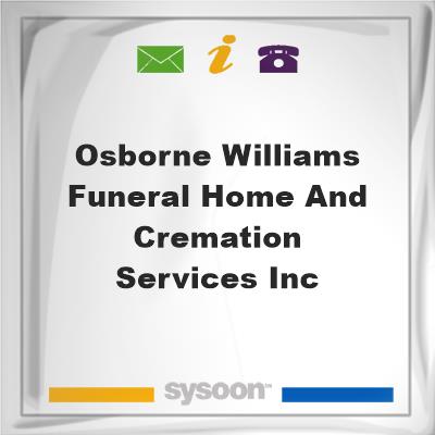 Osborne-Williams Funeral Home and Cremation Services, Inc., Osborne-Williams Funeral Home and Cremation Services, Inc.