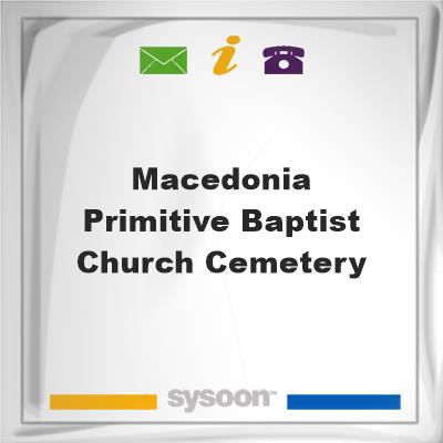 Macedonia Primitive Baptist Church CemeteryMacedonia Primitive Baptist Church Cemetery on Sysoon
