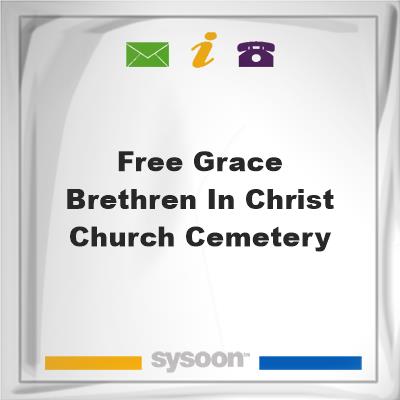 Free Grace Brethren in Christ Church Cemetery, Free Grace Brethren in Christ Church Cemetery