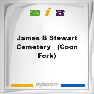 James B. Stewart Cemetery - (Coon Fork), James B. Stewart Cemetery - (Coon Fork)