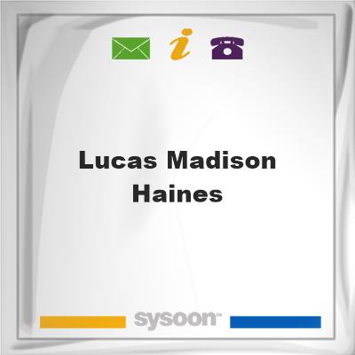 Lucas, Madison Haines, Lucas, Madison Haines