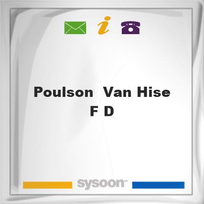 Poulson & Van Hise F D, Poulson & Van Hise F D