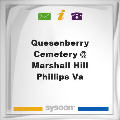 Quesenberry Cemetery @ Marshall Hill, Phillips, VA, Quesenberry Cemetery @ Marshall Hill, Phillips, VA