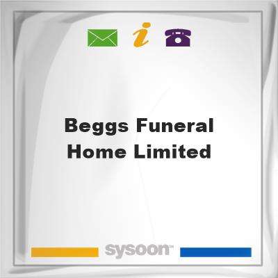 Beggs Funeral Home LimitedBeggs Funeral Home Limited on Sysoon