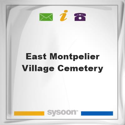 East Montpelier Village CemeteryEast Montpelier Village Cemetery on Sysoon