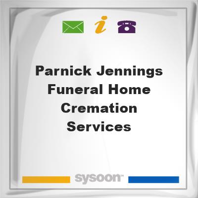 Parnick Jennings Funeral Home & Cremation ServicesParnick Jennings Funeral Home & Cremation Services on Sysoon