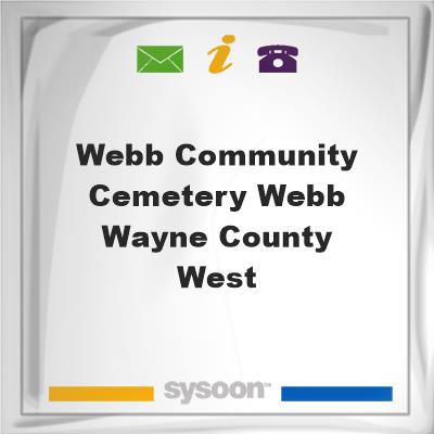 Webb Community Cemetery, Webb, Wayne County, WestWebb Community Cemetery, Webb, Wayne County, West on Sysoon