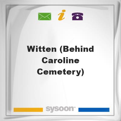 Witten (Behind caroline cemetery)Witten (Behind caroline cemetery) on Sysoon