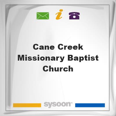 Cane Creek Missionary Baptist Church, Cane Creek Missionary Baptist Church
