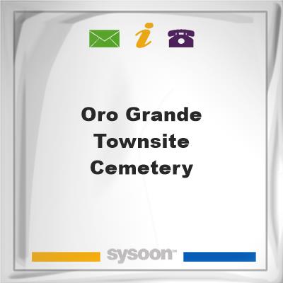 Oro Grande Townsite Cemetery, Oro Grande Townsite Cemetery