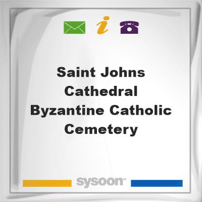 Saint Johns Cathedral Byzantine Catholic Cemetery,, Saint Johns Cathedral Byzantine Catholic Cemetery,