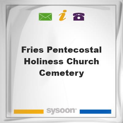 Fries Pentecostal Holiness Church CemeteryFries Pentecostal Holiness Church Cemetery on Sysoon