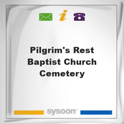 Pilgrim's Rest Baptist Church CemeteryPilgrim's Rest Baptist Church Cemetery on Sysoon