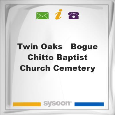 Twin Oaks - Bogue Chitto Baptist Church CemeteryTwin Oaks - Bogue Chitto Baptist Church Cemetery on Sysoon
