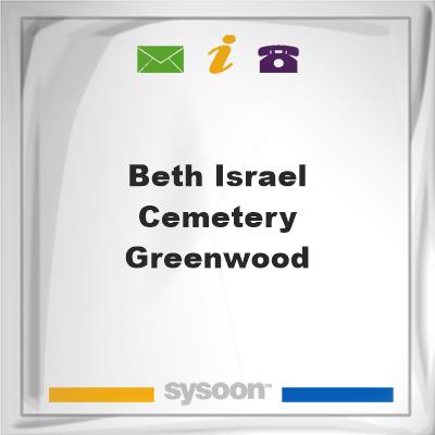 Beth Israel Cemetery, Greenwood, Beth Israel Cemetery, Greenwood