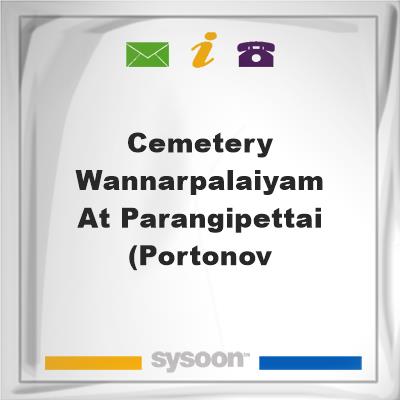 Cemetery Wannarpalaiyam at Parangipettai (Portonov, Cemetery Wannarpalaiyam at Parangipettai (Portonov