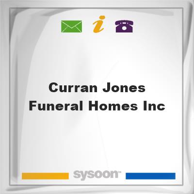 Curran-Jones Funeral Homes Inc, Curran-Jones Funeral Homes Inc