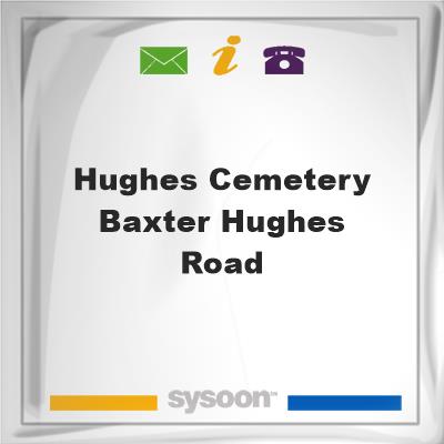 Hughes Cemetery - Baxter Hughes Road, Hughes Cemetery - Baxter Hughes Road