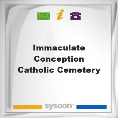 Immaculate Conception Catholic Cemetery, Immaculate Conception Catholic Cemetery