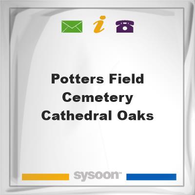 Potters Field Cemetery - Cathedral Oaks, Potters Field Cemetery - Cathedral Oaks