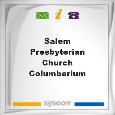 Salem Presbyterian Church Columbarium, Salem Presbyterian Church Columbarium
