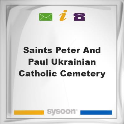 Saints Peter and Paul Ukrainian Catholic CemeterySaints Peter and Paul Ukrainian Catholic Cemetery on Sysoon